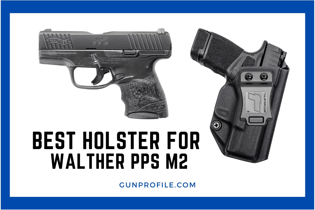 Best Holster for Walther PPS M2