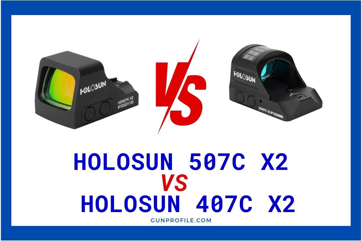 Holosun 507C X2 vs 407C X2 Key Differences for Red Dot Sight Buyers