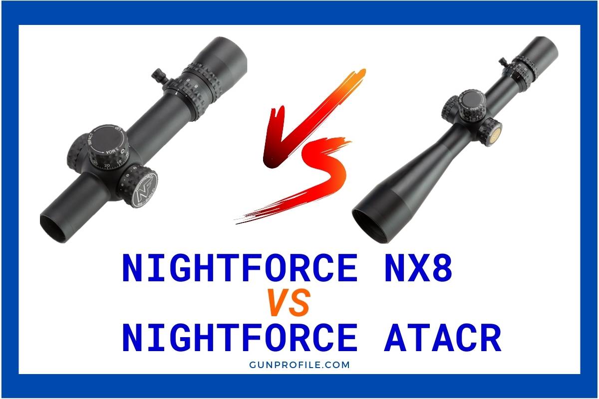 Nightforce NX8 vs ATACR