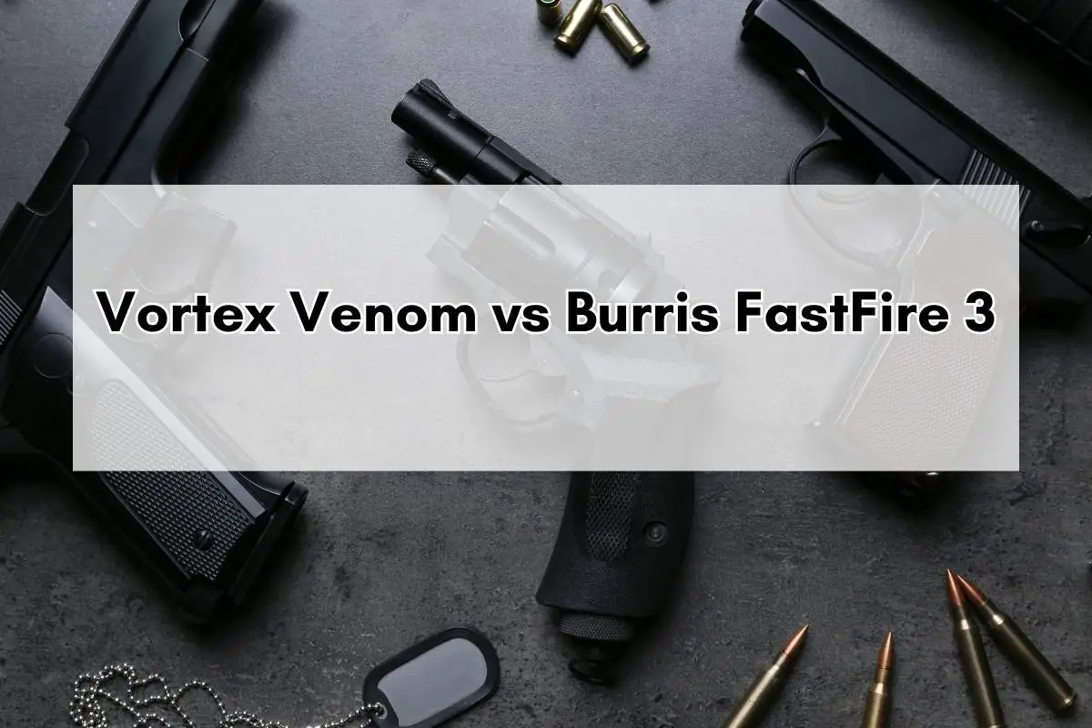 Vortex Venom vs Burris FastFire 3