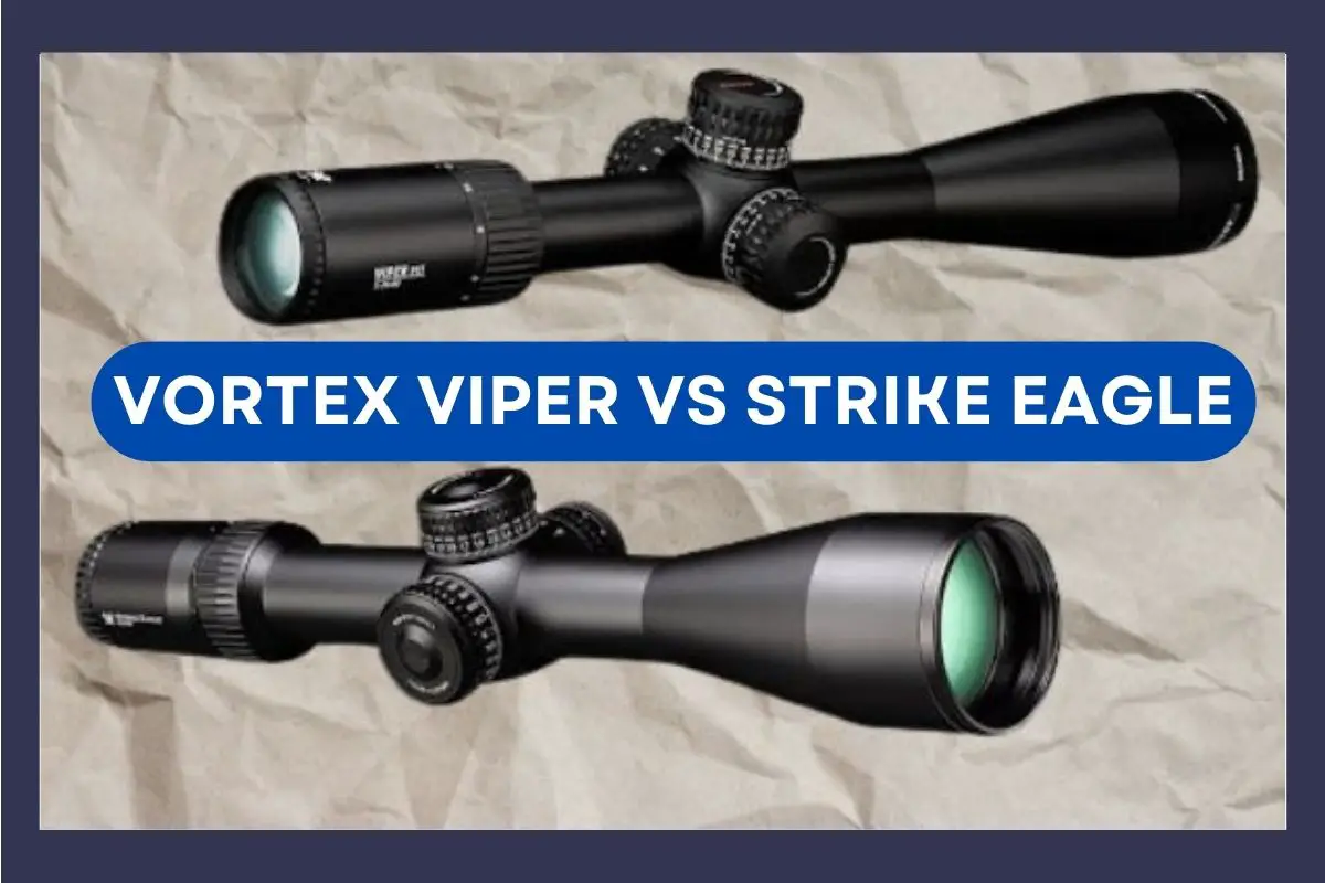 Vortex Viper vs Strike Eagle